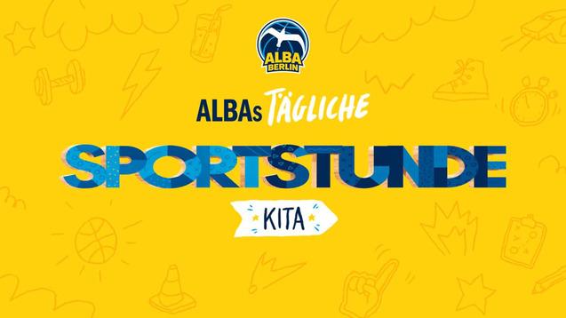 Gelbes Plakat mit dem Text „ALBAs tägliche Sportstunde Kita“ und dem Logo von Alba Berlin. Illustrationen im Hintergrund.