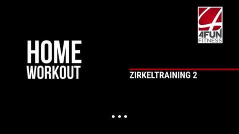 Schwarzer Hintergrund mit Text „HOME WORKOUT“ und „ZIRKELTRAINING 2“, sowie dem Logo von 4FUN FITNESS.
