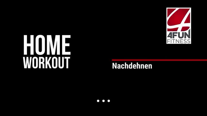 Text auf schwarzem Hintergrund: „HOME WORKOUT Nachdehnen“ mit Logo von 4FUN FITNESS.